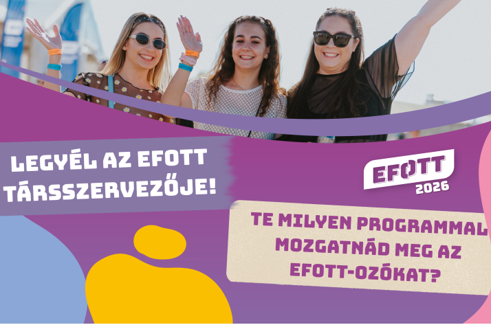 Tervezd meg az EFOTT nappali programját!